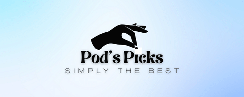 Pod's Picks - simply the best